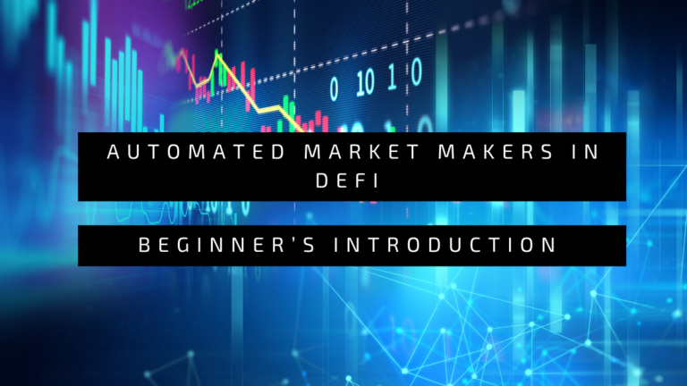 Automated Market Makers in DeFi: A Beginner’s Introduction